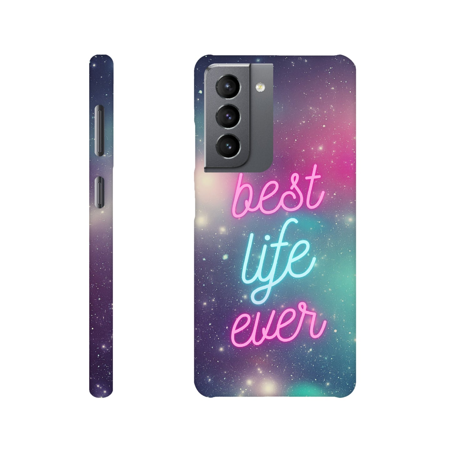 Handyhülle - Slim Case "Best Life Ever" - Galaxy