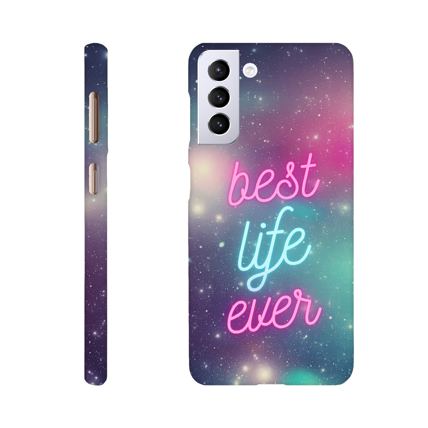 Handyhülle - Slim Case "Best Life Ever" - Galaxy