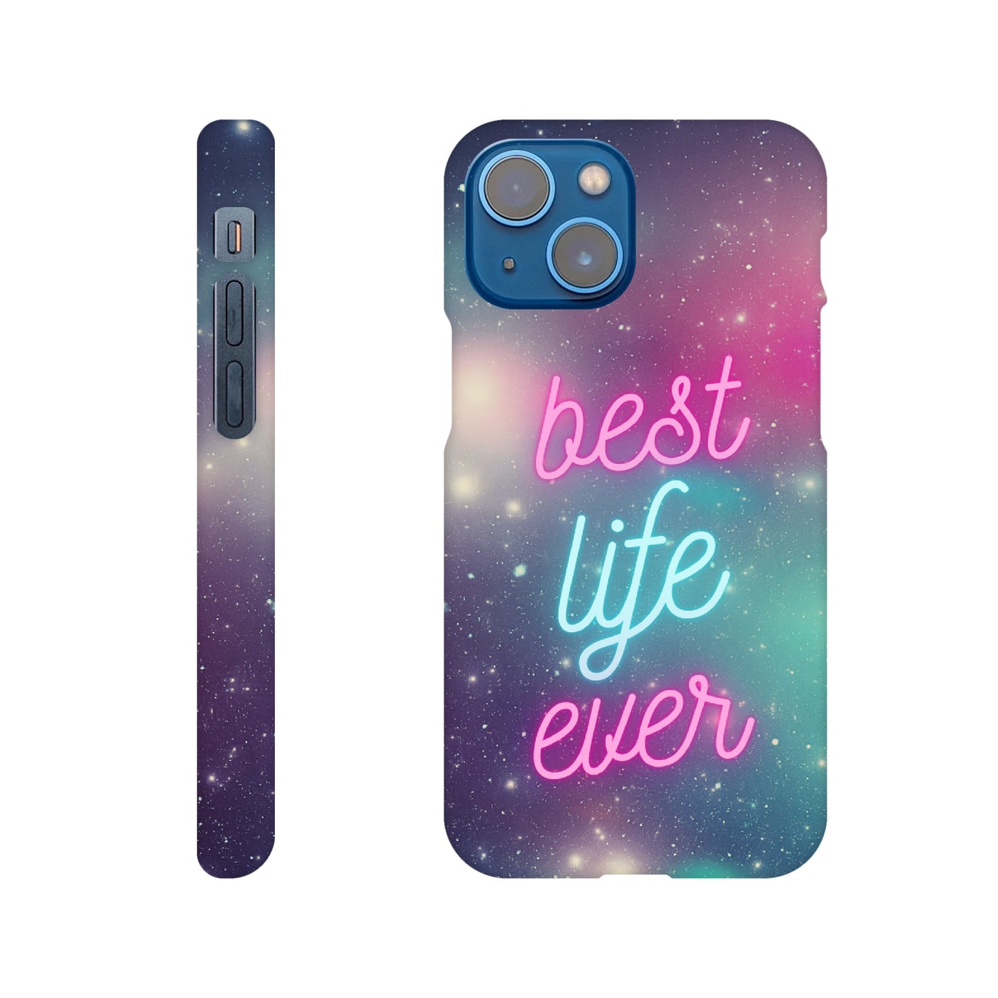 Handyhülle - Slim Case "Best Life Ever" - Galaxy