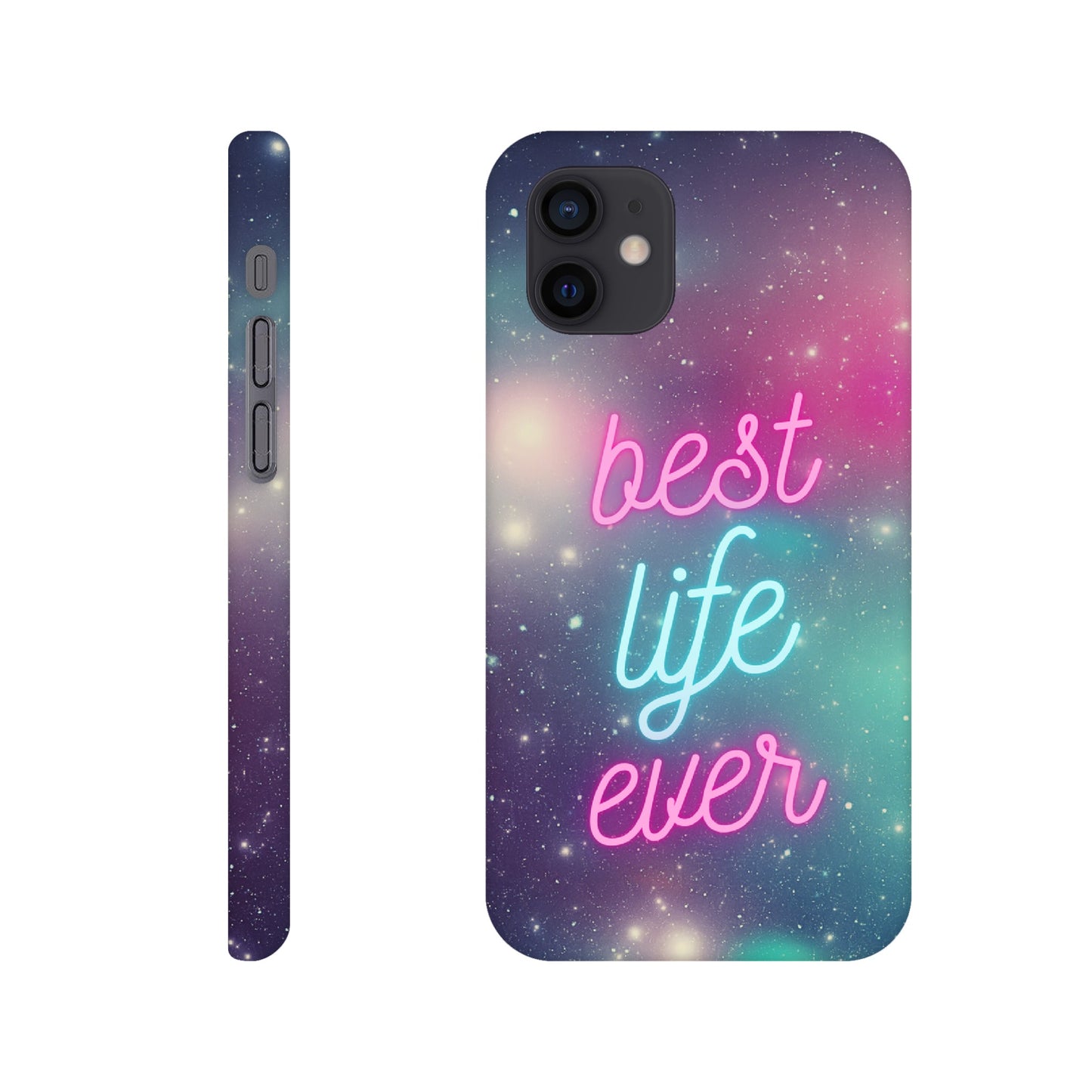 Handyhülle - Slim Case "Best Life Ever" - Galaxy