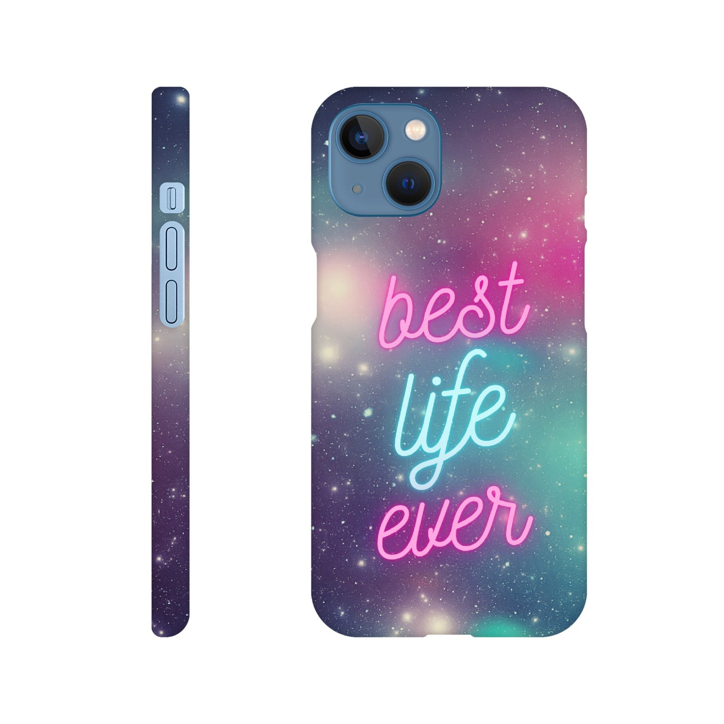 Handyhülle - Slim Case "Best Life Ever" - Galaxy